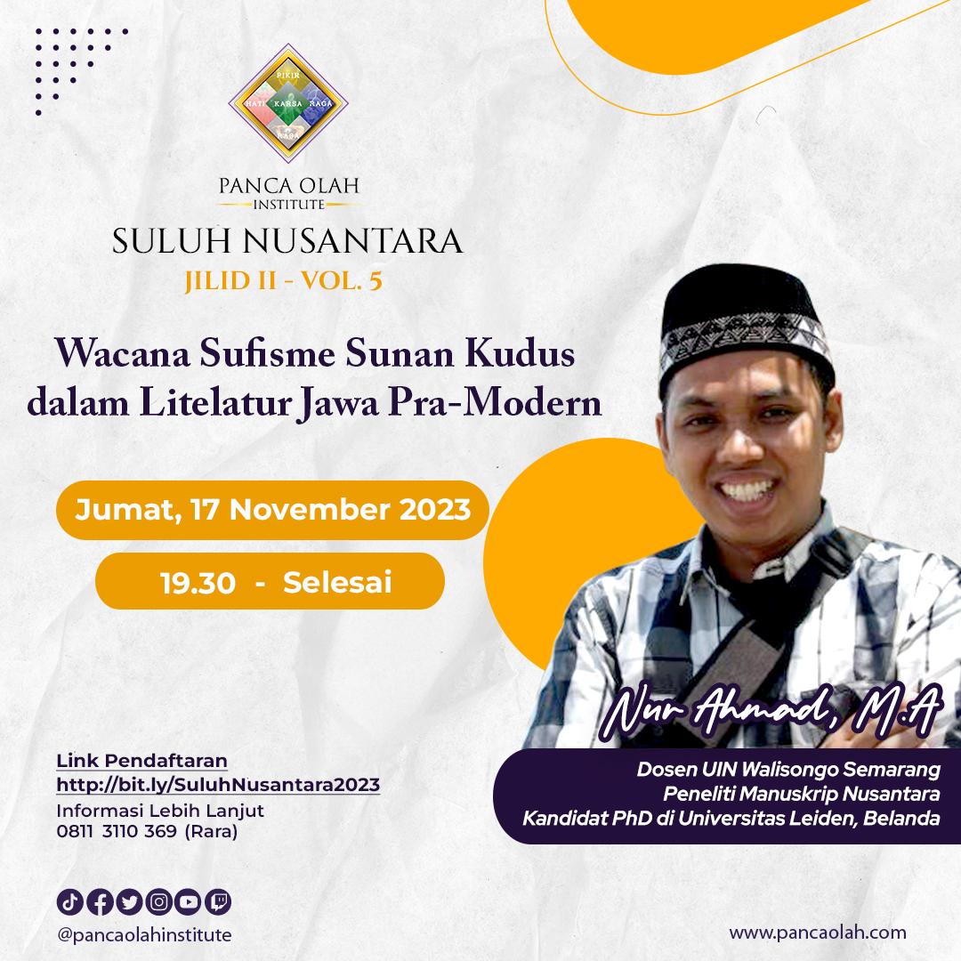 Suluh Nusantara Wacana Sufisme Sunan Kudus dalam Literatur Jawa Pra-Modern